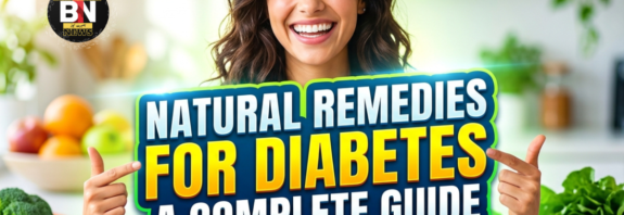 Natural Remedies for Diabetes A Complete Guide 2026