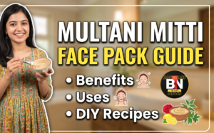 Multani Mitti Face Pack Guide: Benefits, Uses DIY Recipes