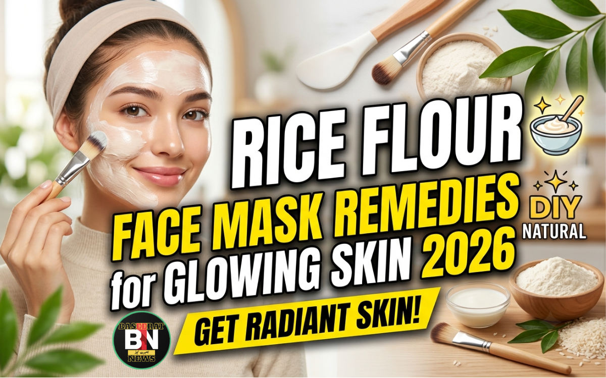 Rice Flour Face Mask Remedies for Glowing Skin 2026